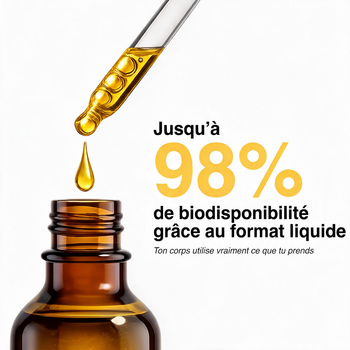 Jusqu'à 98 % de biodisponibilité grâce au format liquide